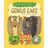 Genius Ears: A Curious Animal Compendium