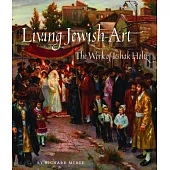 Living Jewish Art: The Work of Itshak Holtz