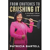 From Crutches to Crushing it: A Journey from Pain to Power