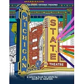 Coloring Historic Theatres - Michigan & State Theaters: a coloring book for adults