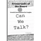 Crucial Conversations for Couples: Can We Talk?