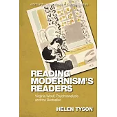 Reading Modernism’s Readers: Virginia Woolf, Psychoanalysis and the Bestseller