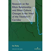 Research on the Ethnic Relationship and Ethnic Culture Changes in the West of the Tibetan-Yi Corridor