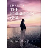The Forbidden Girl: Shaista