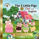 Three Little Pigs in Twi and English: Bilingual