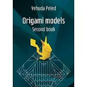 Origame Models Second book