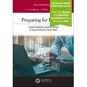 Preparing for Practice: Legal Analysis and Writing in Law School’s First Year