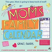 Mom’s Family Wall Calendar 2025: This Year, Mom Is Going to Keep Track of Stuff!