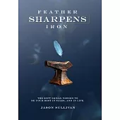 Feather Sharpens Iron Executive