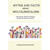 Myths and Facts about Multilingualism