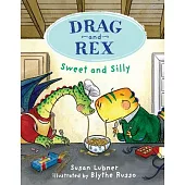 Drag and Rex 2: Sweet and Silly