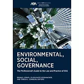 Environmental, Social, Governance: The Professional’s Guide to the Law and Practice of Esg