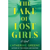 The Lake of Lost Girls