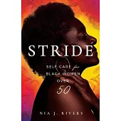 Stride: Self-Care for Black Women Over 50