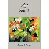 Art and Soul 2: to arouse, to excite, to inspire