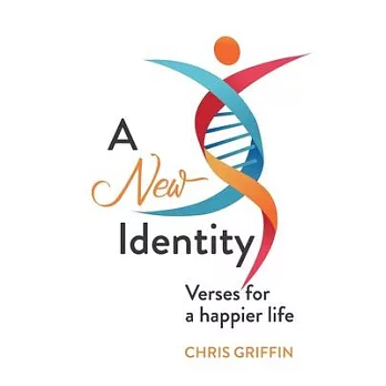 A New Identity: Verses for a happier Life