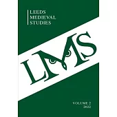 Leeds Medieval Studies Vol.2
