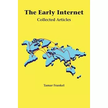 The Early Internet: Collected Articles