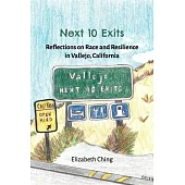 Next 10 Exits: Reflections on Race and Resilience in Vallejo, California