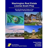 Washington Real Estate License Exam Prep: All-in-One Review and Testing to Pass Washington’s PSI Real Estate Exam