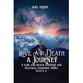 Love and Death: A Journey