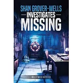 Shan Grover-Wells investigates: 