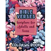 Bible Verses: Scripture for Adults and Teens Coloring Book