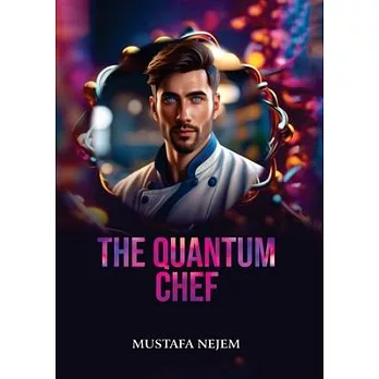 The Quantum Chef