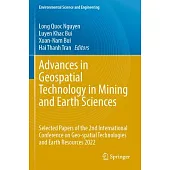 Advances in Geospatial Technology in Mining and Earth Sciences: Selected Papers of the 2nd International Conference on Geo-Spatial Technologies and Ea
