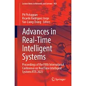 Advances in Real-Time Intelligent Systems: Proceedings of the Fifth International Conference on Real Time Intelligent Systems Rtis 2023