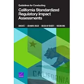 Guidelines for Conducting California Standardized Regulatory Impact Assessments
