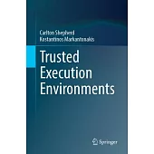 Trusted Execution Environments