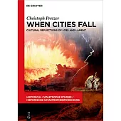 When Cities Fall: Cultural Reflections of Loss and Lament