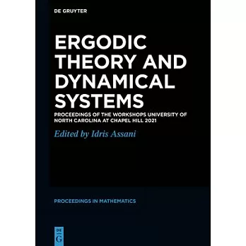Ergodic Theory and Dynamical Systems: Proceedings of the Workshops University of North Carolina at Chapel Hill 2021