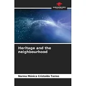Heritage and the neighbourhood