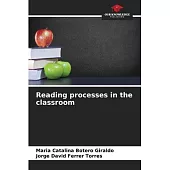 Reading processes in the classroom