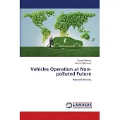 Vehicles Operation at Non-polluted Future