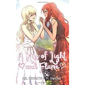 A Kiss of Light and Flame & a Kiss of Death and Rebirth: Tales of Love and Magic Redux 1 Volume 1