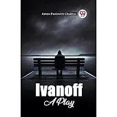 Ivanoff A Play