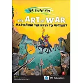 Art of War, The: Mastering the Keys to Victory