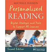 Personalized Reading: Digital Strategies and Tools to Support All Learners, Second Edition