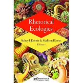 Rhetorical Ecologies