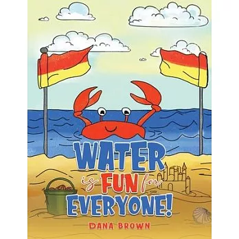 Water is Fun for Everyone!