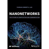 Nanonetworks: The Future of Communication and Computation