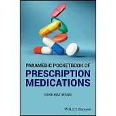 Paramedic Pocketbook of Prescription Medications
