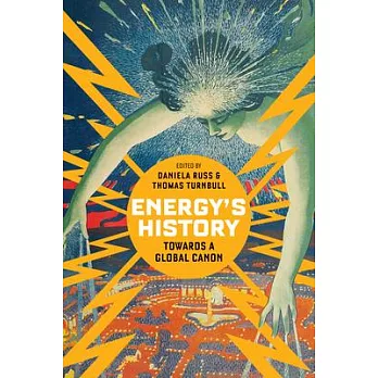 Energy’s History: Towards a Global Canon
