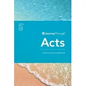 Journey Through Acts: 50 Biblical Insights by David Cook