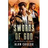 The Swords of God: An Ian Quayle Spy Novel - Book 2