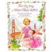 The Big Day at Miss Tilly’s Ballet