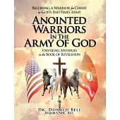 Anointed Warriors in the Army of God